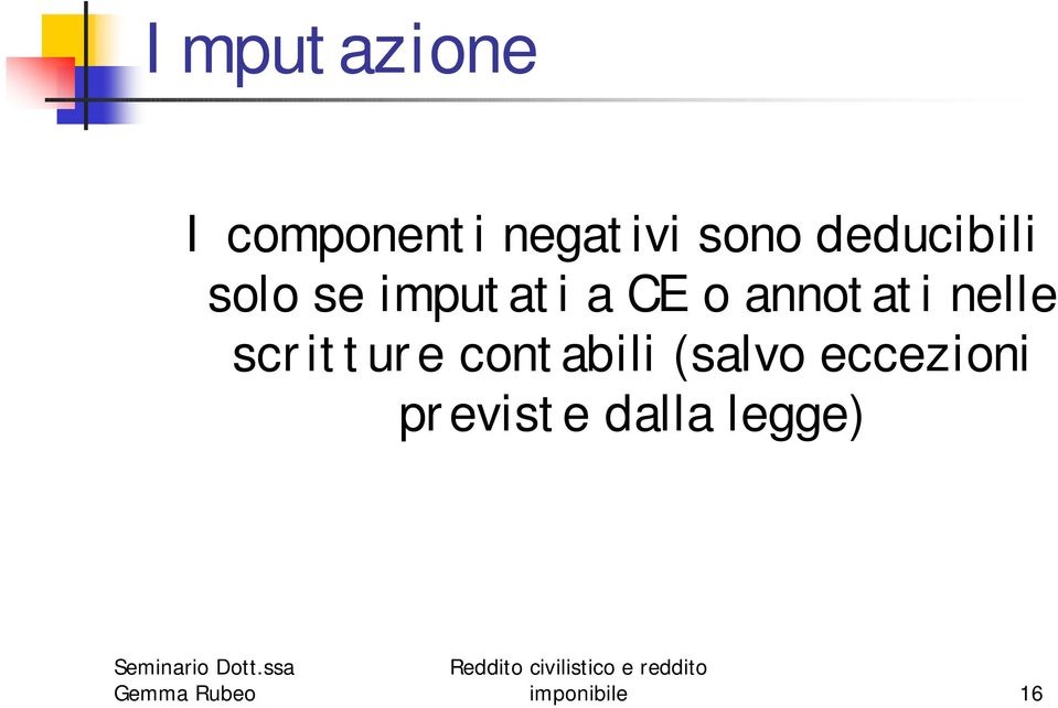 annotati nelle scritture contabili