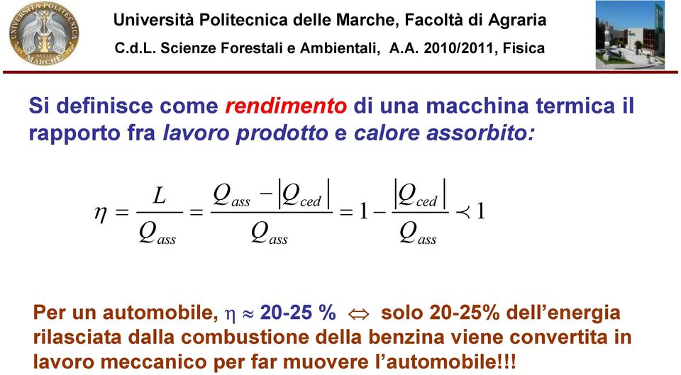 automobile, η 20-25 % solo 20-25% dell energia rilasciata dalla