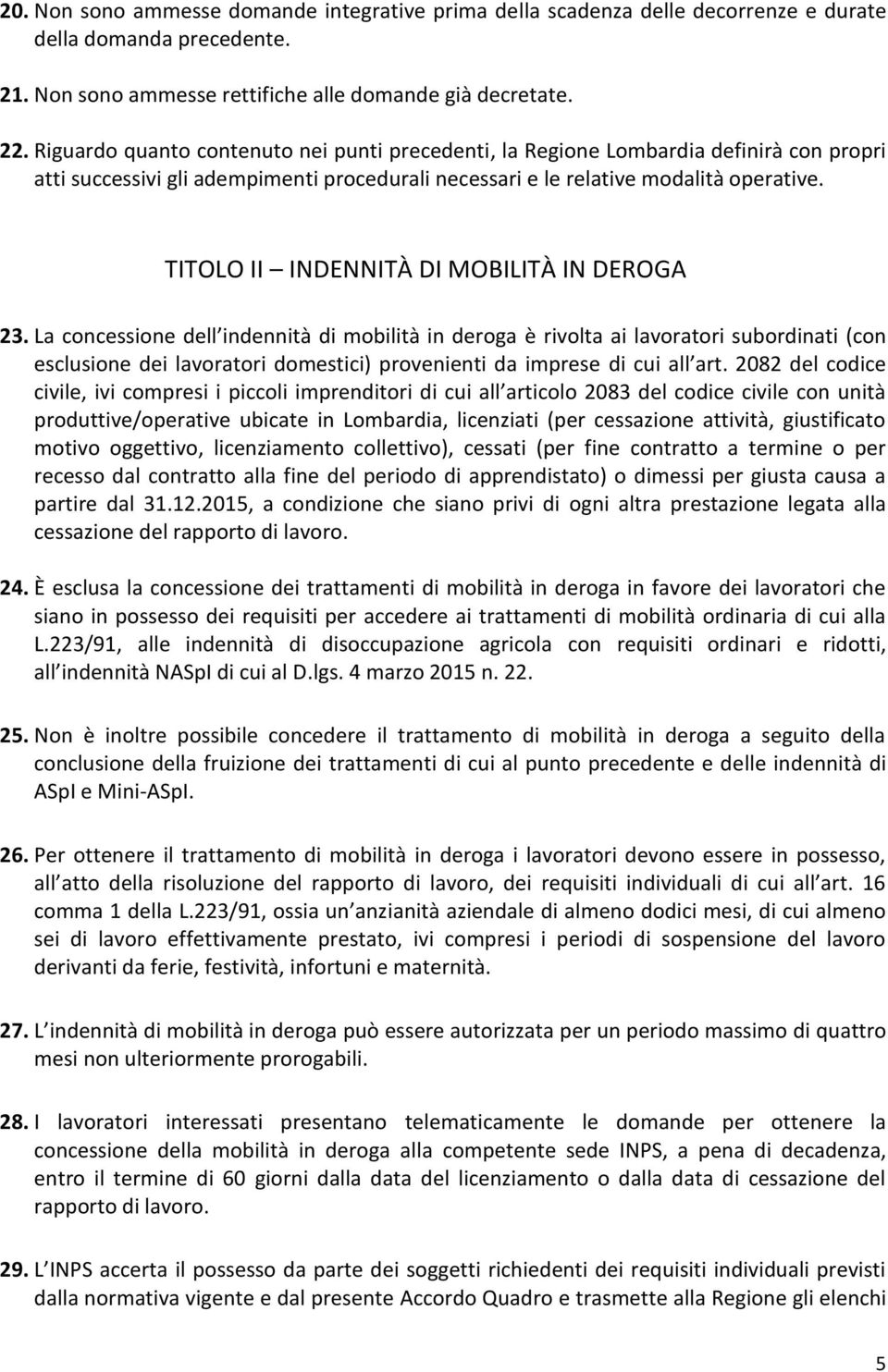 TITOLO II INDENNITÀ DI MOBILITÀ IN DEROGA 23.