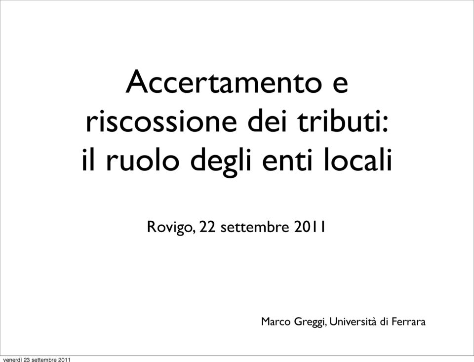 locali Rovigo, 22 settembre