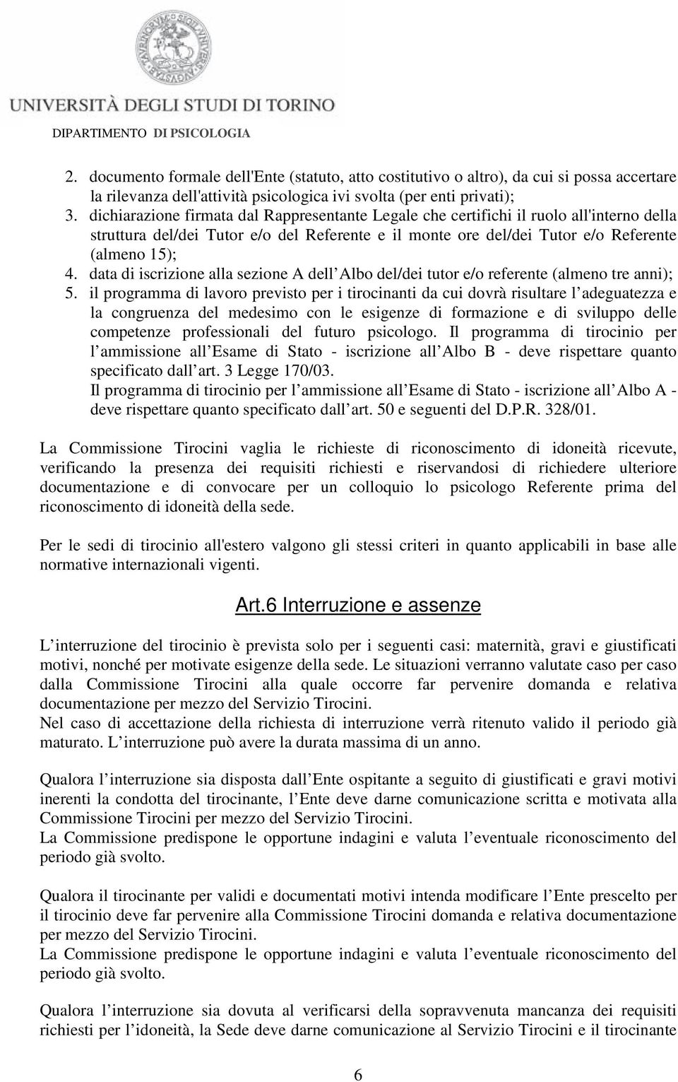 data di iscrizione alla sezione A dell Albo del/dei tutor e/o referente (almeno tre anni); 5.