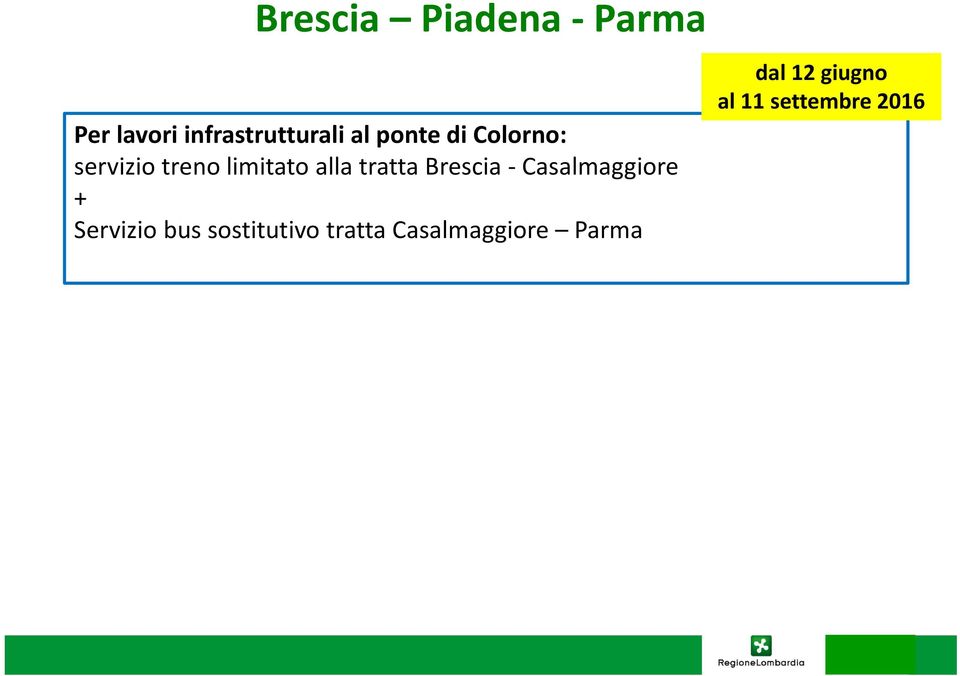 Brescia Casalmaggiore + Servizio bus sostitutivo