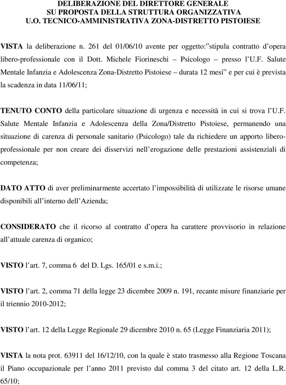 orineschi Psicologo presso l U.F.