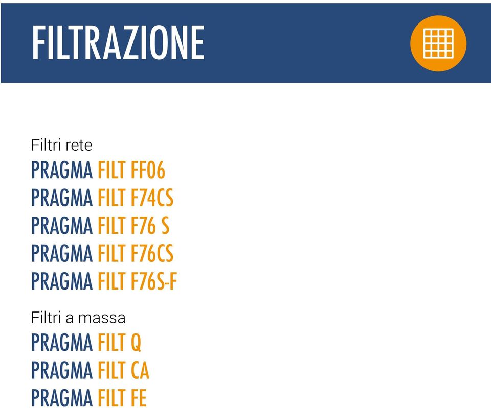 FILT F76CS PRAGMA FILT F76S-F Filtri a