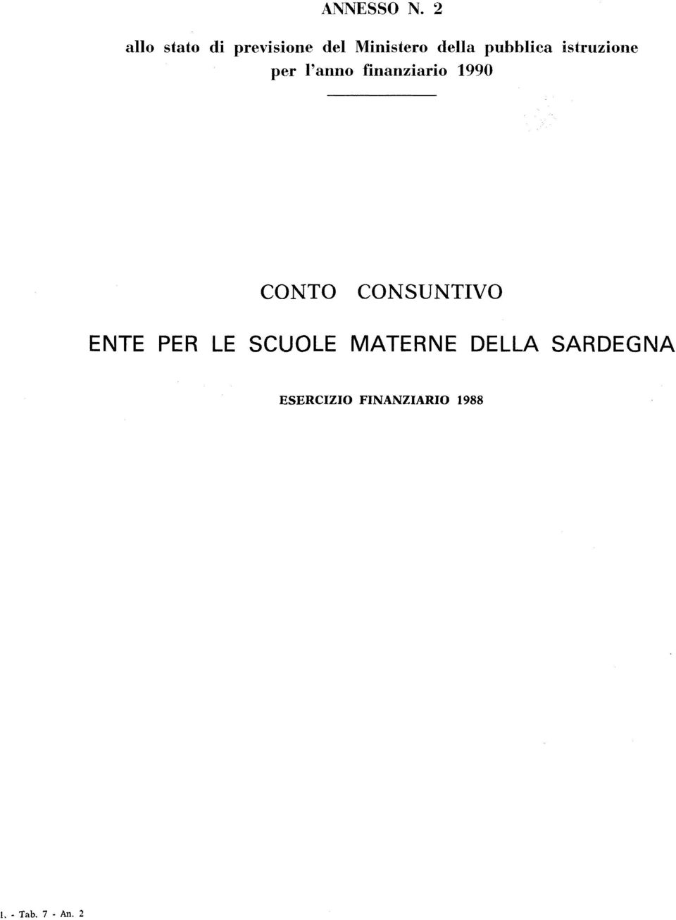 pubblica istruzione per l'anno finanziario 1990