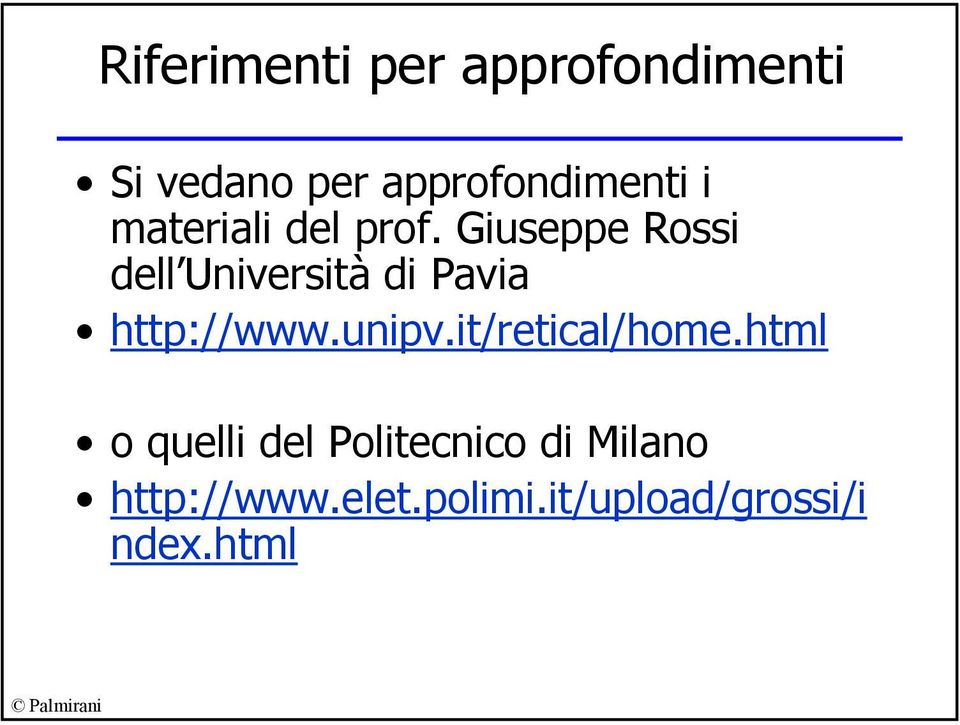 Giuseppe Rossi dell Università di Pavia http://www.unipv.