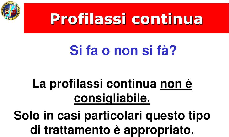 consigliabile.