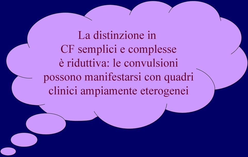 convulsioni possono manifestarsi