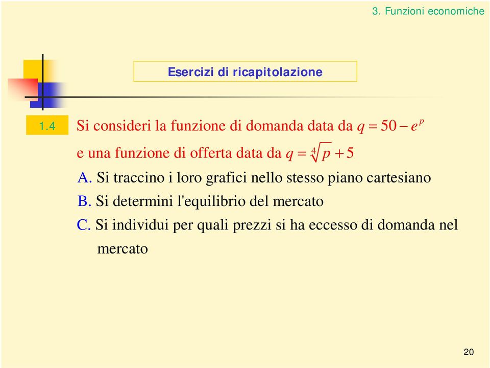 offerta data da q = 4 p + A.