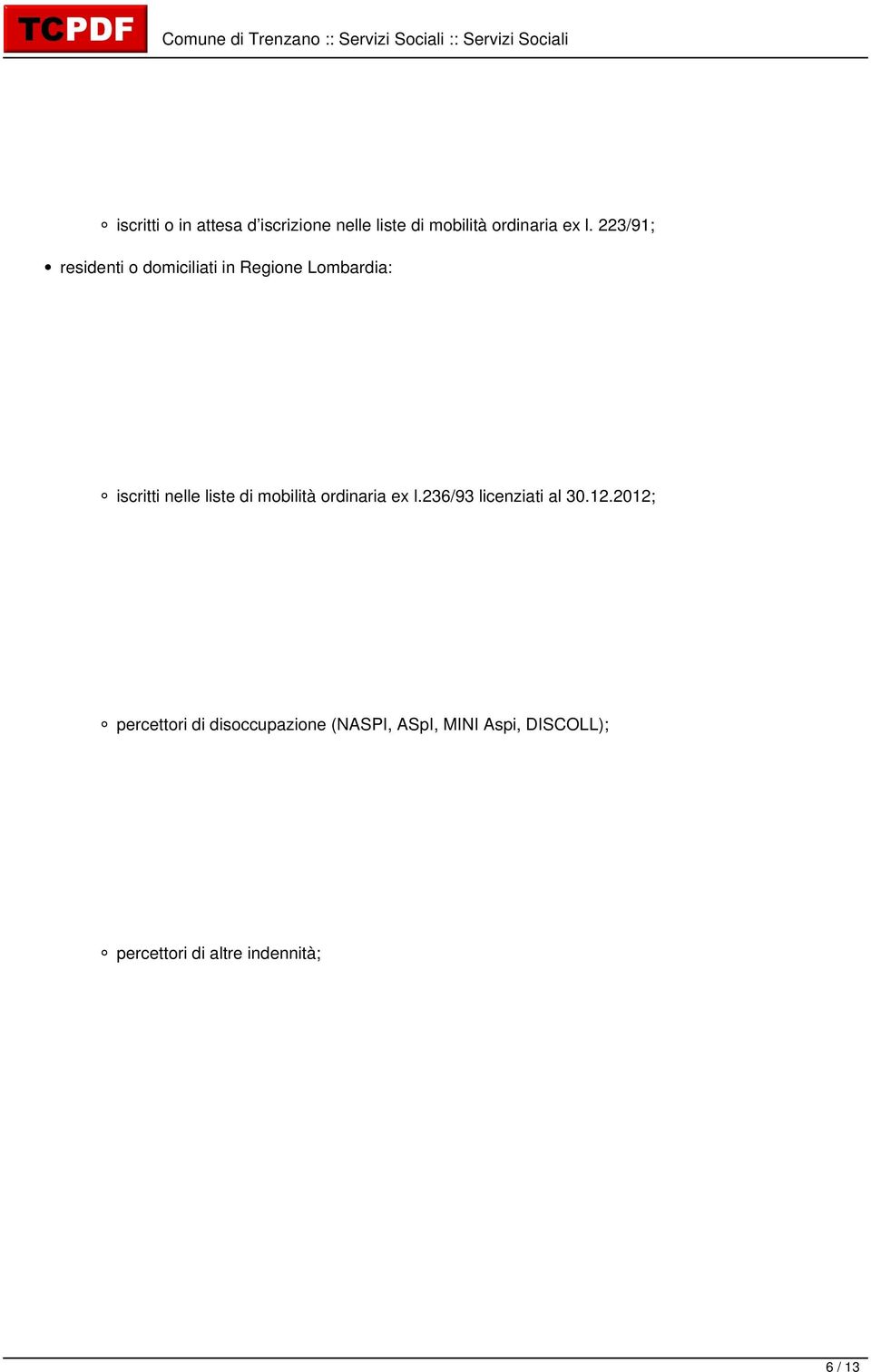 mobilità ordinaria ex l.236/93 licenziati al 30.12.