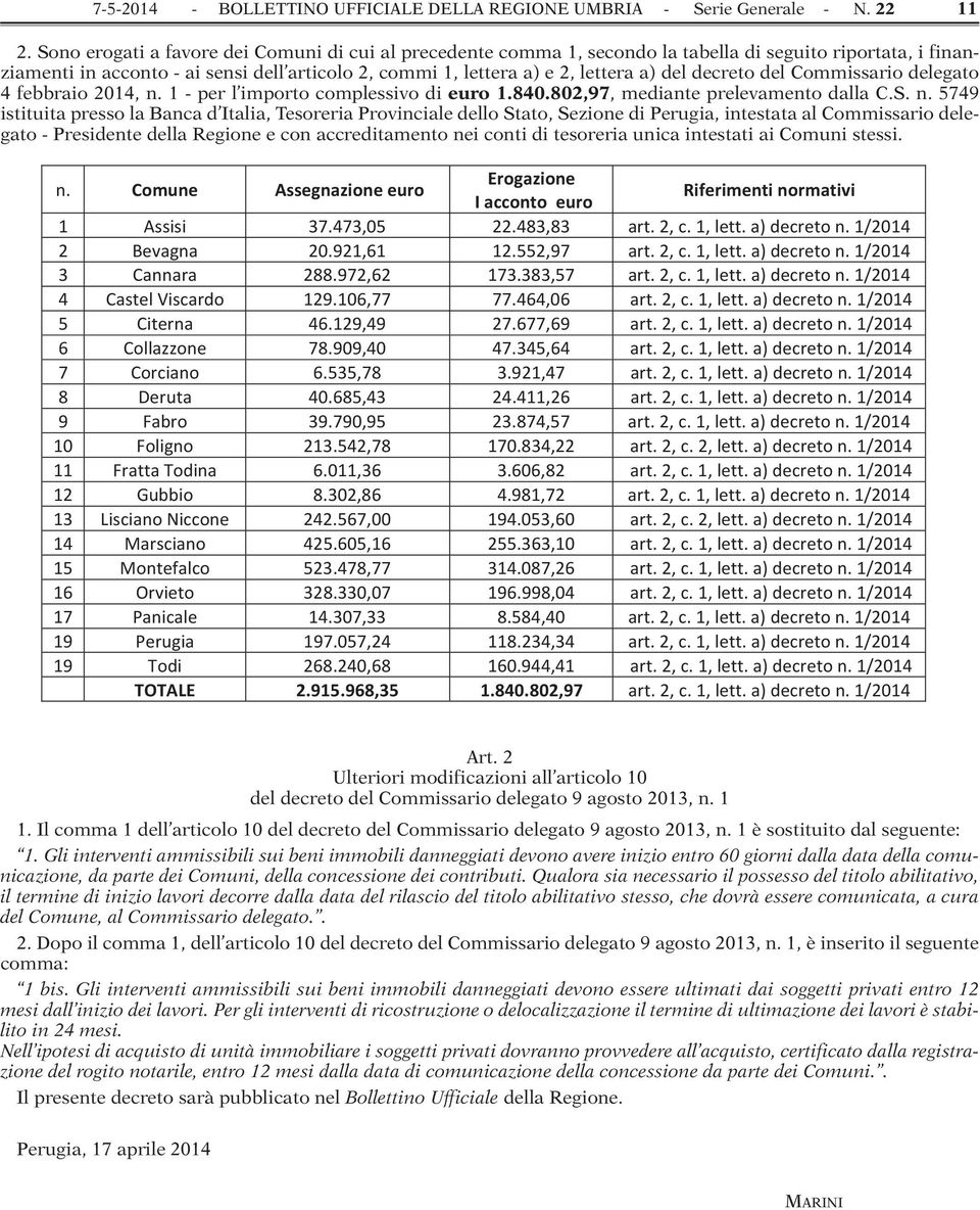 decreto del Commissario delegato 4 febbraio 2014, n.