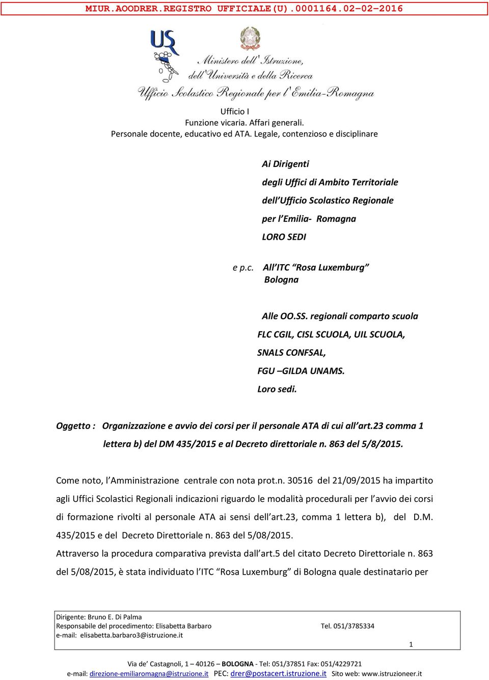 23 comma 1 lettera b) del DM 435/2015 e al Decreto direttoriale n.