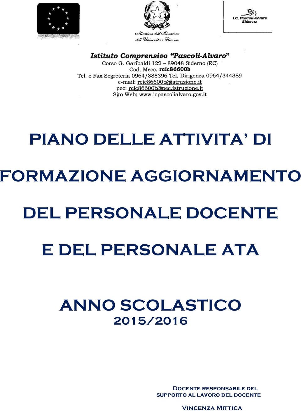 PERSONALE ATA ANNO SCOLASTICO 2015/2016 Docente