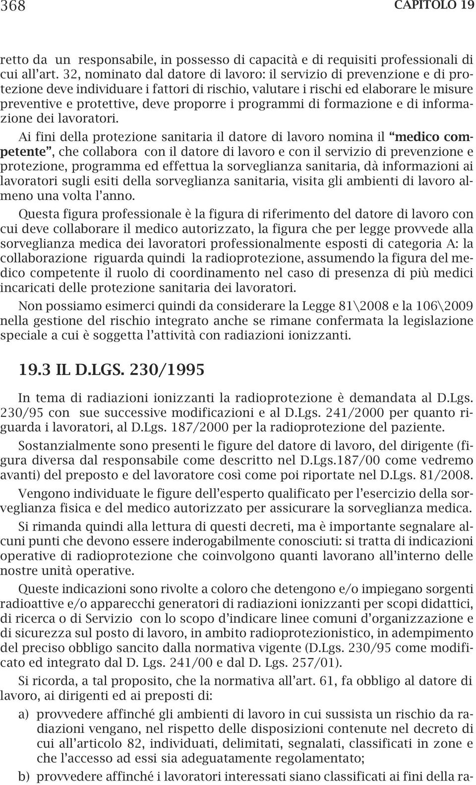 programmi di formazione e di informazione dei lavoratori.