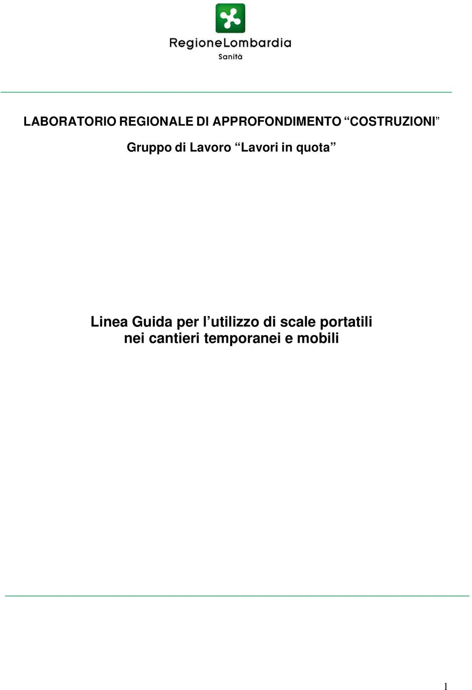 quota Linea Guida per l utilizzo di scale