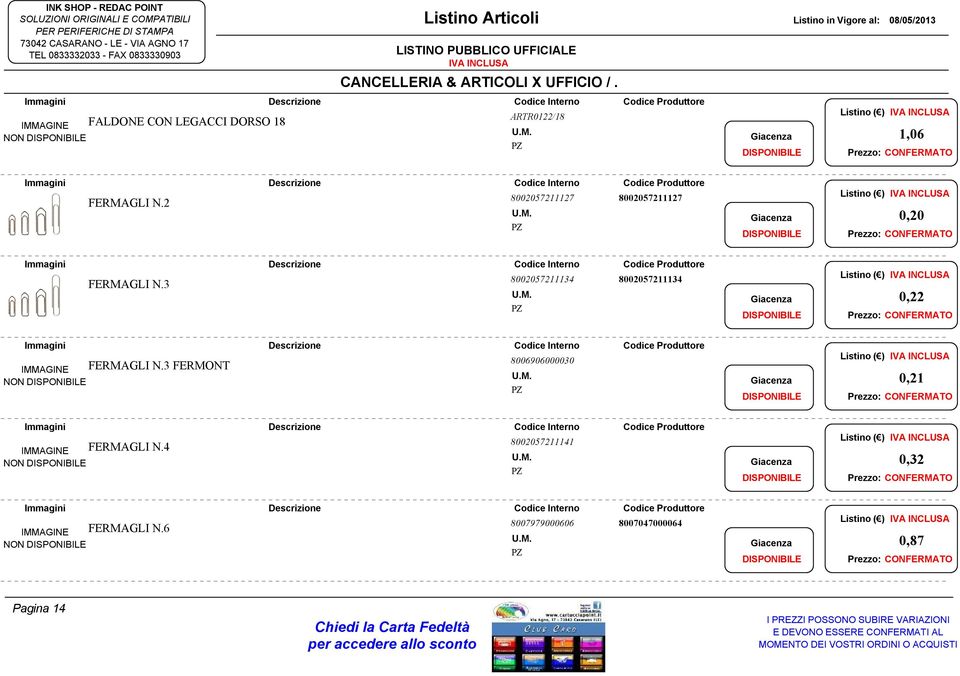 3 8002057211134 8002057211134 0,22 NON FERMAGLI N.