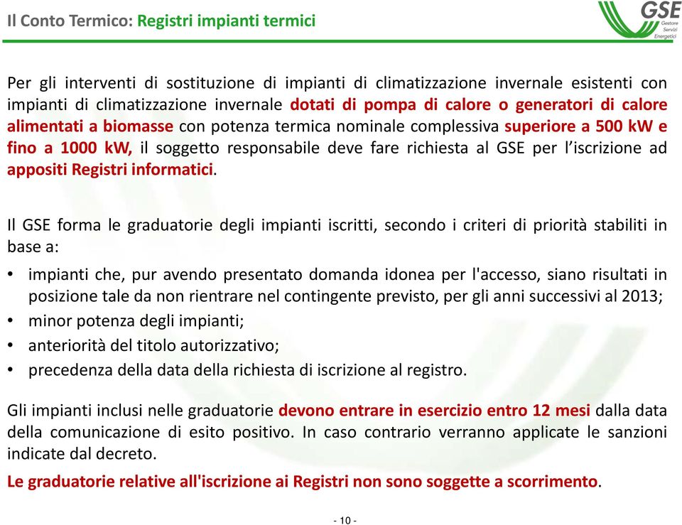 appositi Registri informatici.