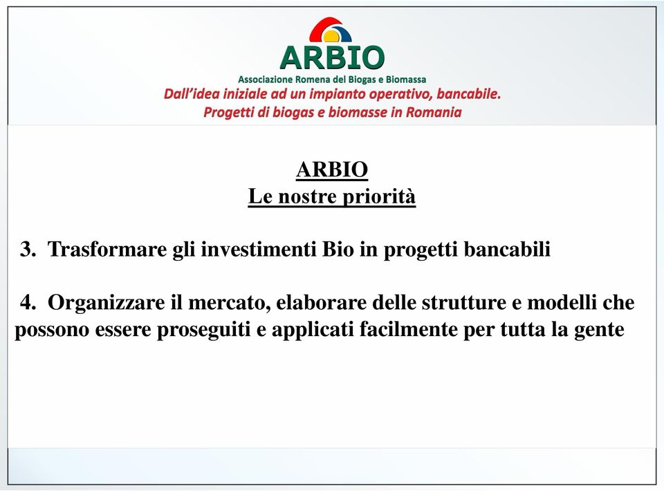 4. Organizzare il mercato, elaborare delle strutture e