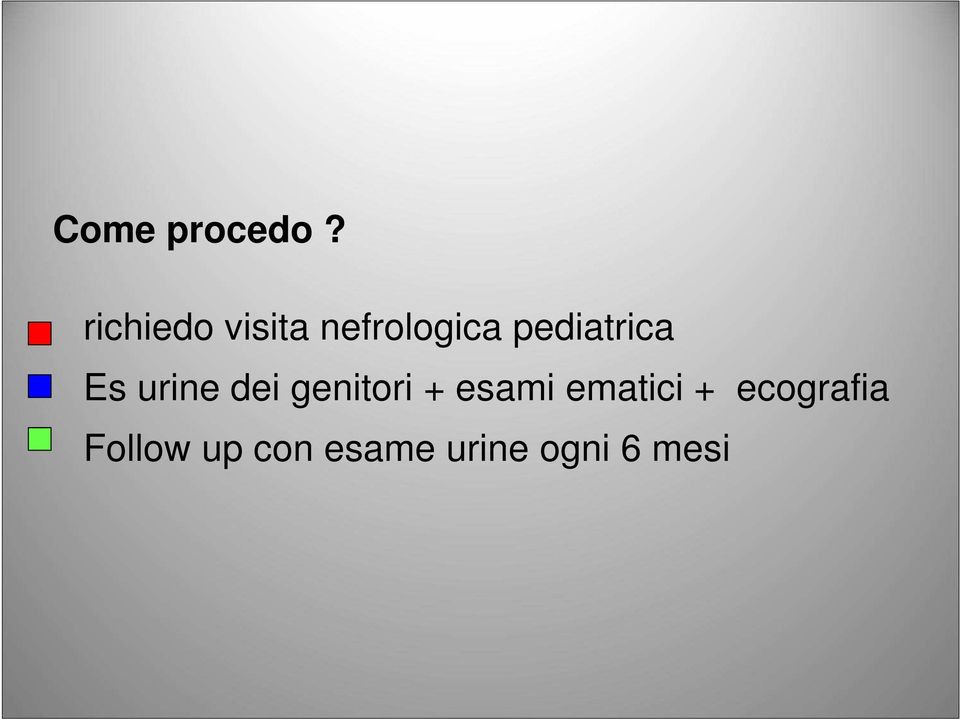 pediatrica Es urine dei genitori +