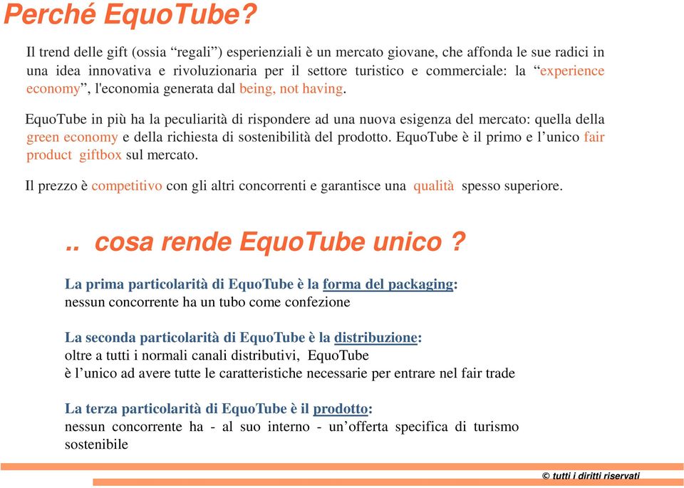 economy, l'economia generata dal being, not having.