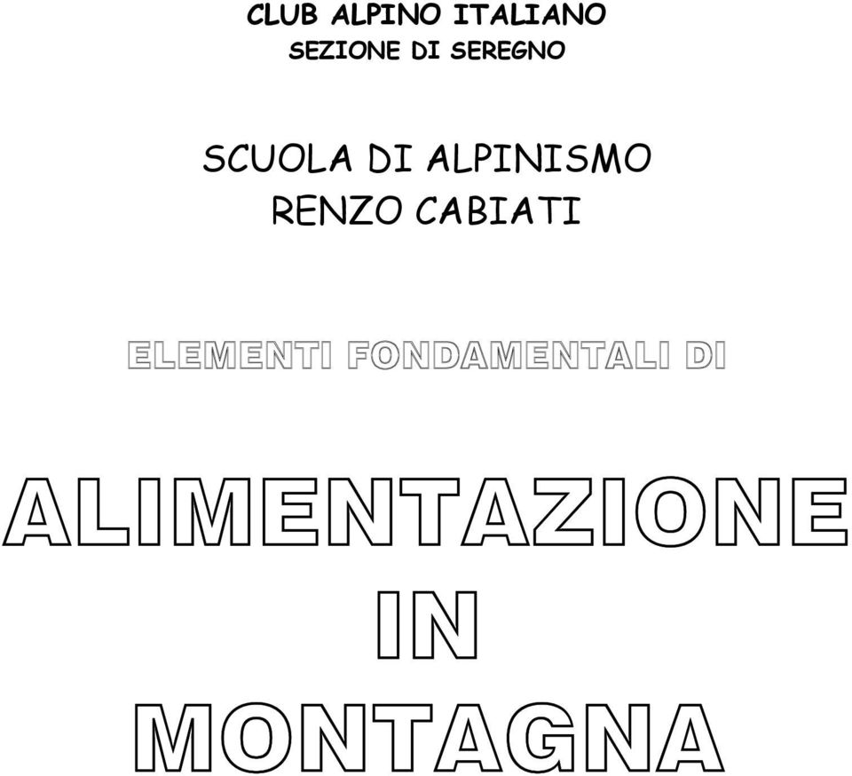 SCUOLA DI ALPINISMO