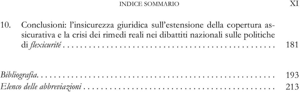 della copertura assicurativa e la crisi dei rimedi reali