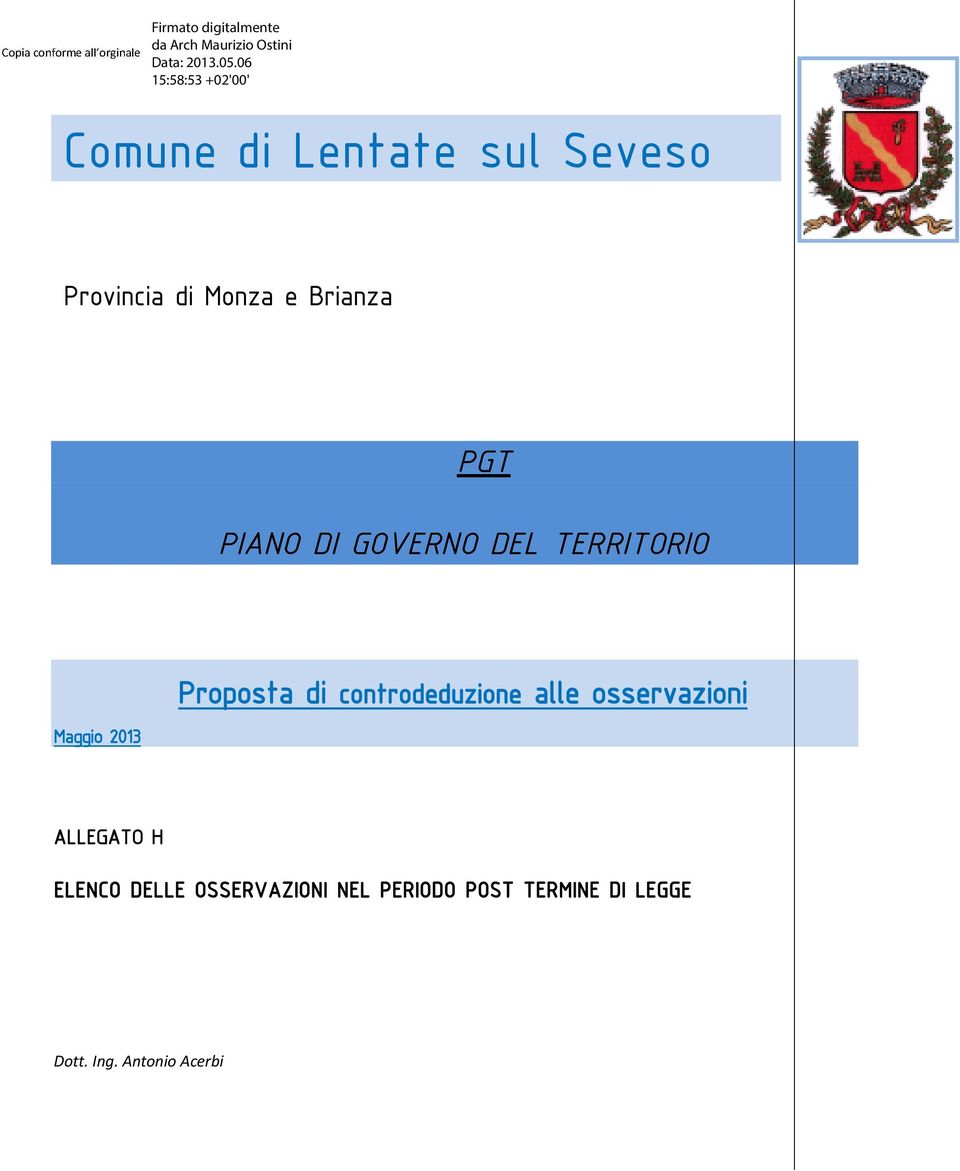 controdeduzione alle osservazioni ALLEGATO H ELENCO DELLE