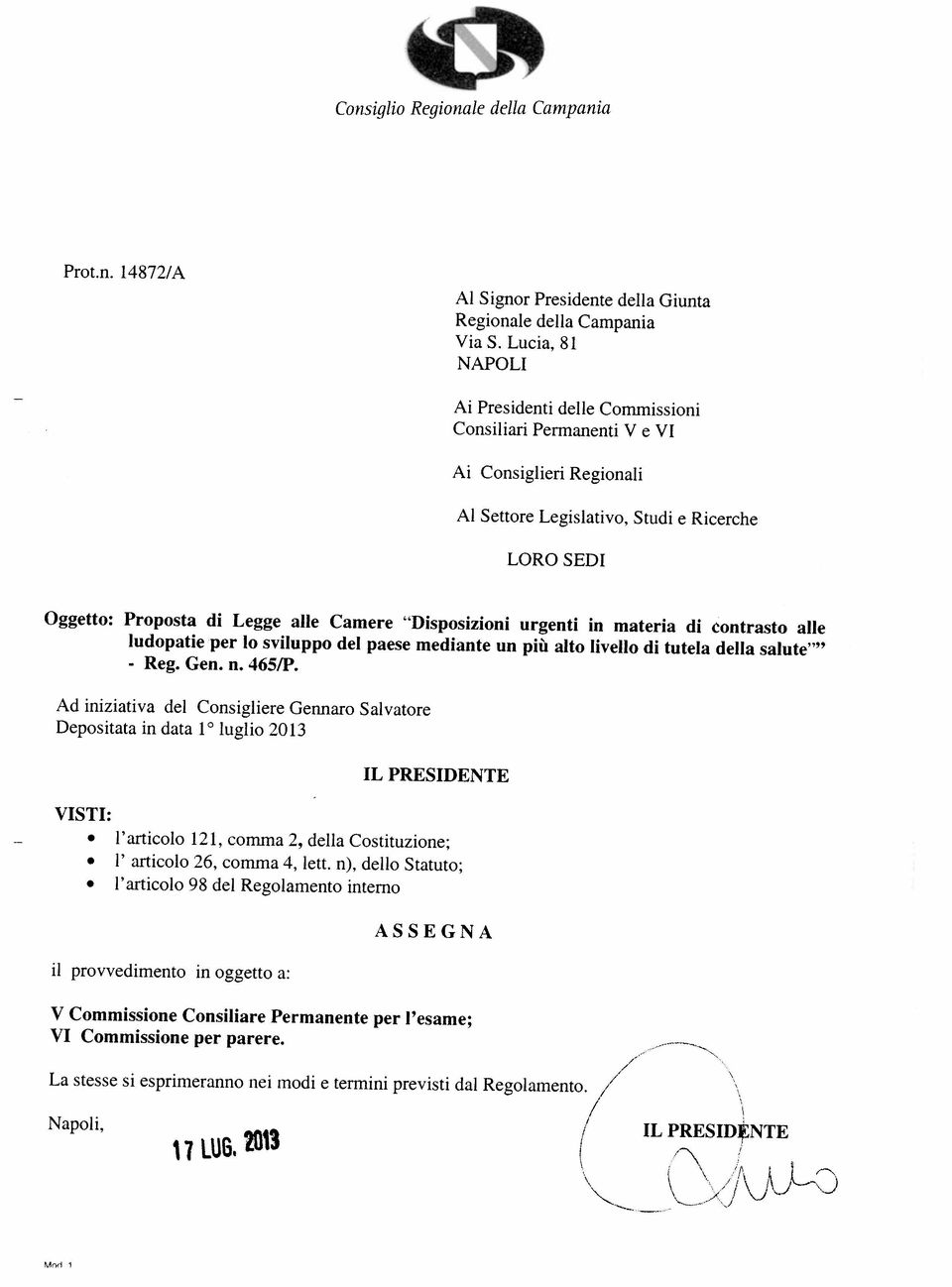 contrasto alle ludopate per lo svluppo del paese medante un pù alto lvello d tutela della salute - Reg. Gen. n. 465/P.