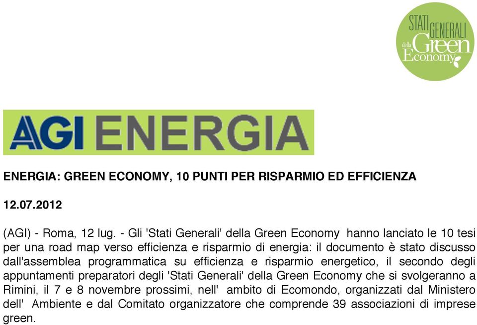 discusso dall'assemblea programmatica su efficienza e risparmio energetico, il secondo degli appuntamenti preparatori degli 'Stati Generali' della