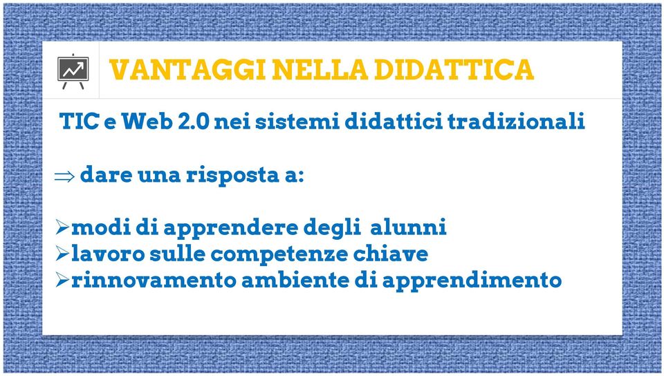 risposta a: modi di apprendere degli alunni