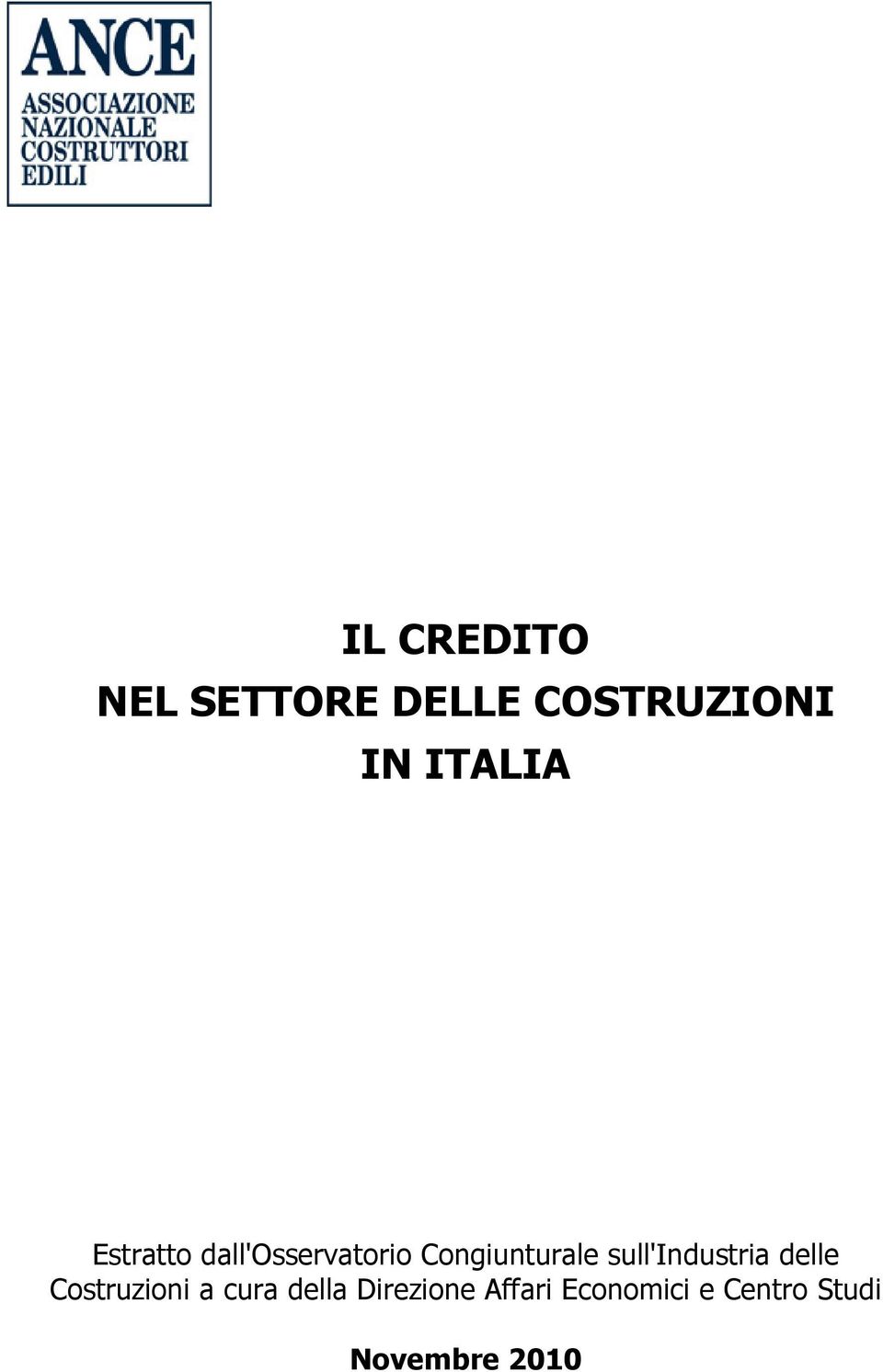 sull'industria delle Costruzioni a cura della