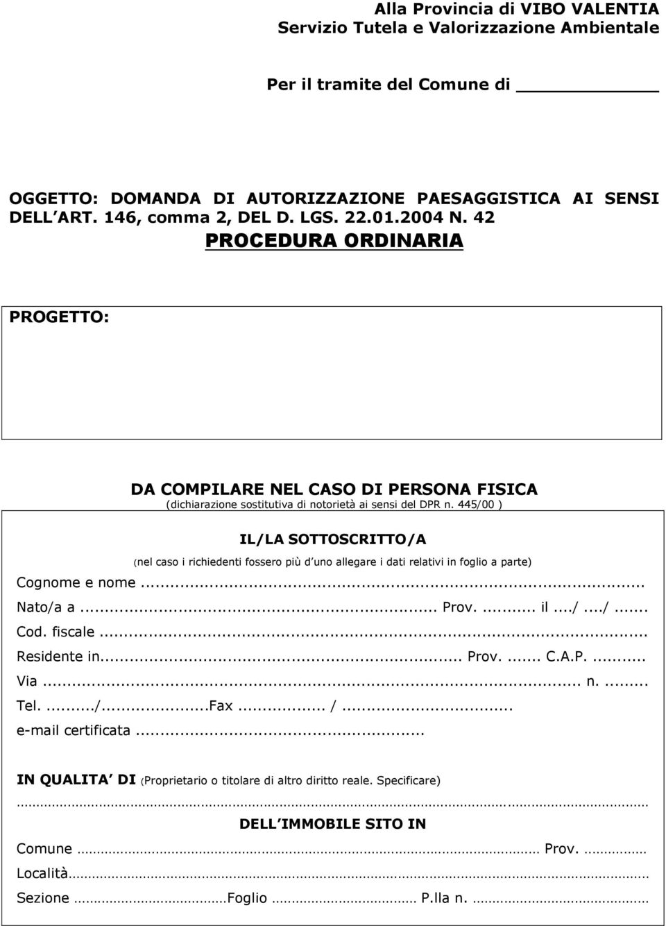 445/00 ) IL/LA SOTTOSCRITTO/A (nel cas i richiedenti fsser più d un allegare i dati relativi in fgli a parte) Cgnme e nme... Nat/a a... Prv.... il.../.../... Cd. fiscale... Residente in.