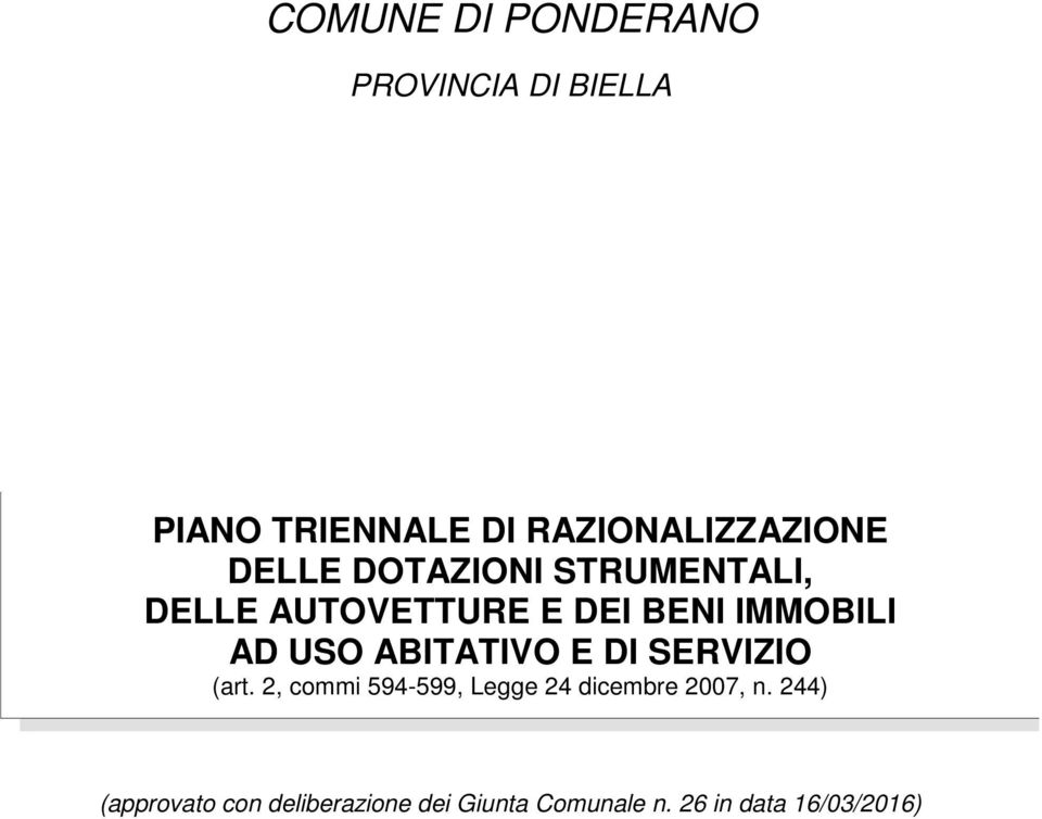 ABITATIVO E DI SERVIZIO (art. 2, commi 594-599, Legge 24 dicembre 2007, n.