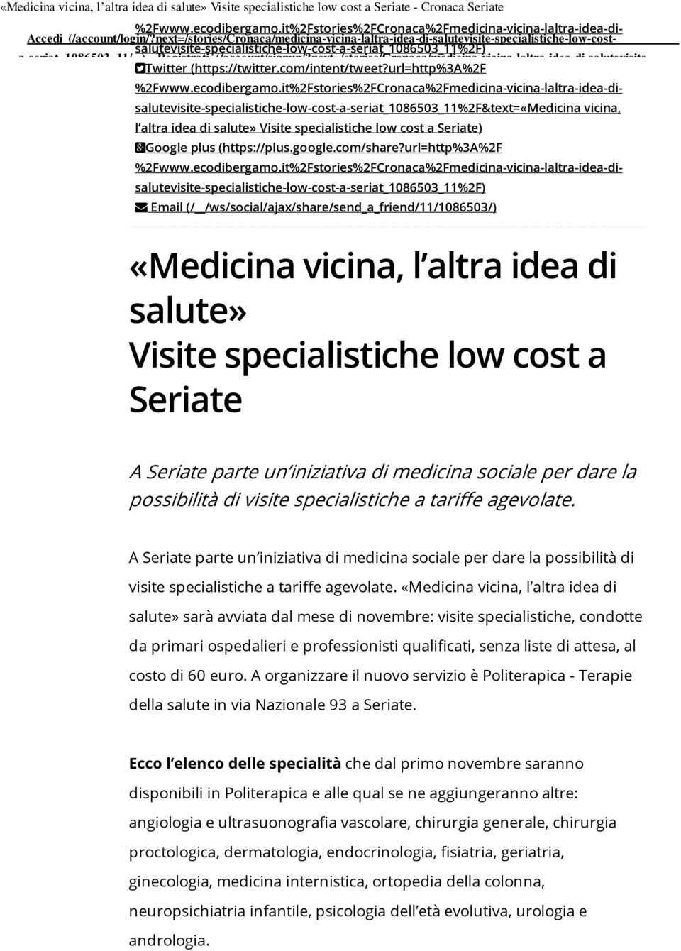 next=/stories/cronaca/medicina-vicina-laltra-idea-di-salutevisite- Twitter (https://twitter.com/intent/tweet?url=http%3a%2f %2Fwww.ecodibergamo.
