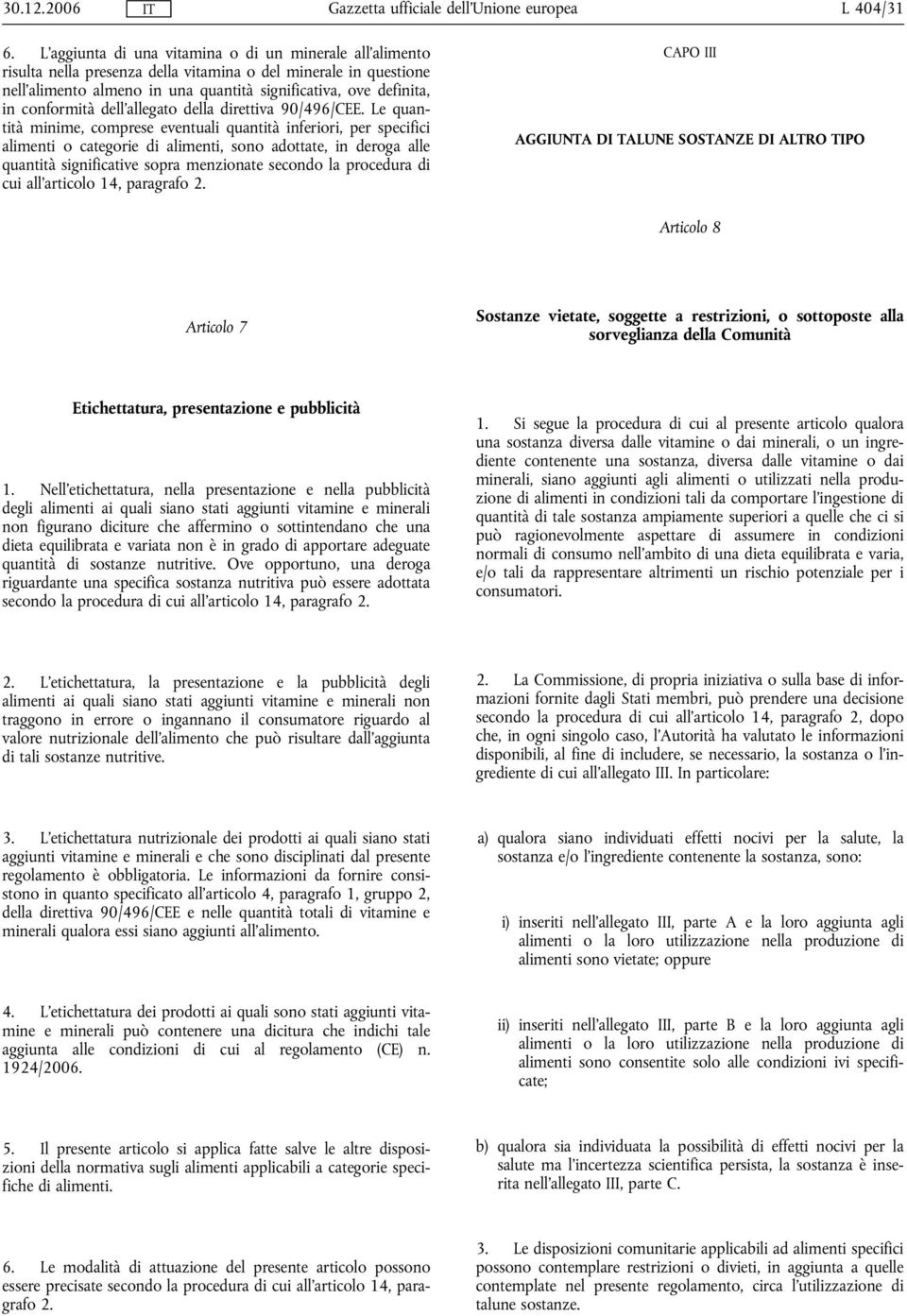 conformità dell'allegato della direttiva 90/496/CEE.