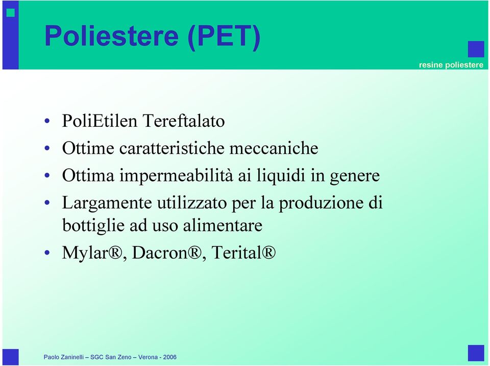 impermeabilità ai liquidi in genere Largamente