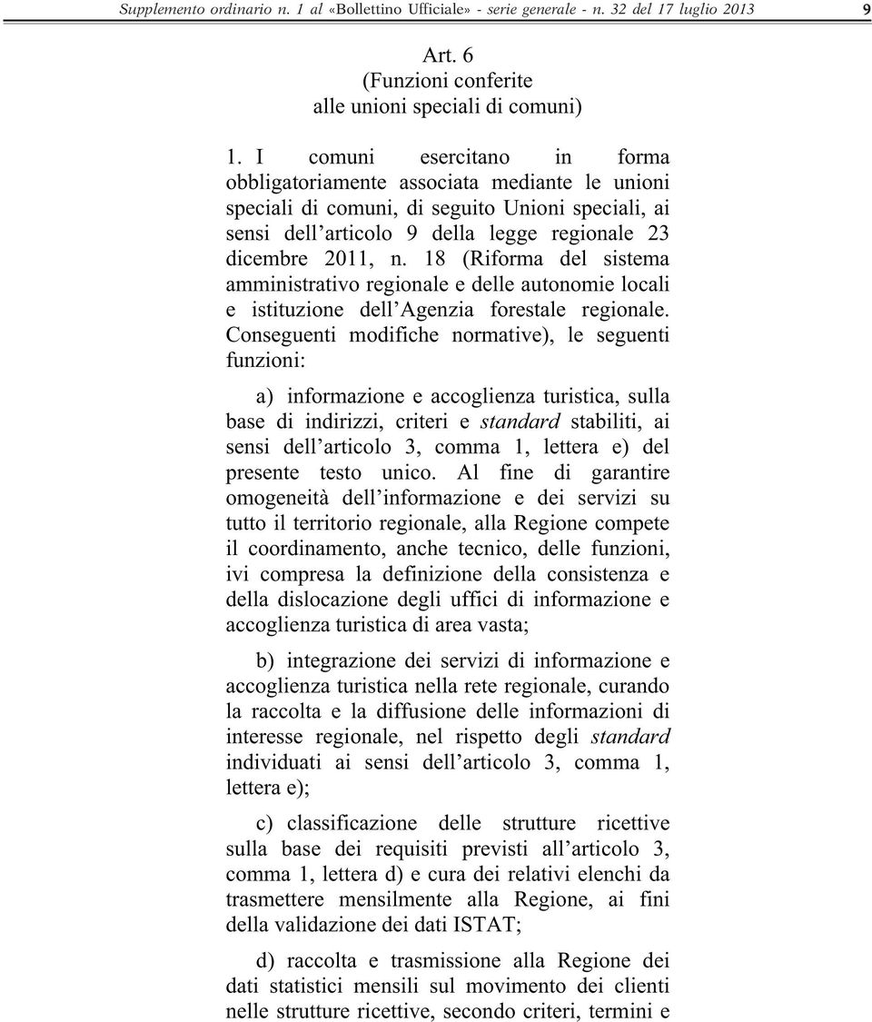 18 (Riforma del sistema amministrativo regionale e delle autonomie locali e istituzione dell Agenzia forestale regionale.