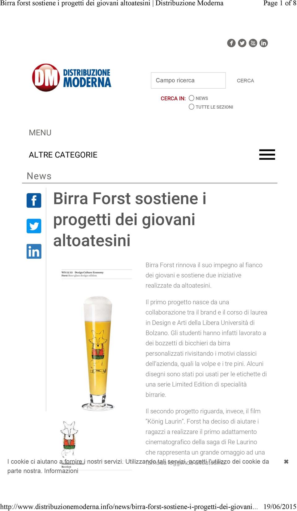 Gli studenti hanno infatti lavorato a dei bozzetti di bicchieri da birra personalizzati rivisitando i motivi classici dell azienda, quali la volpe e i tre pini.