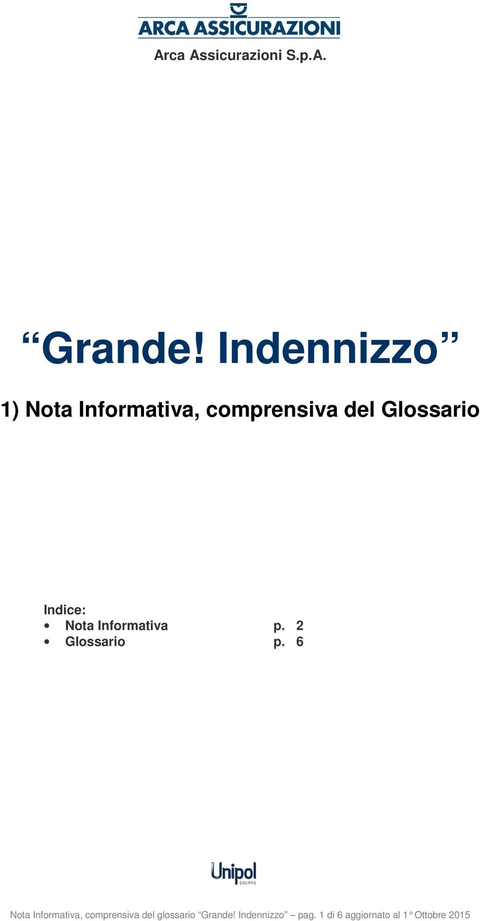 Indice: Nota Informativa p. 2 Glossario p.