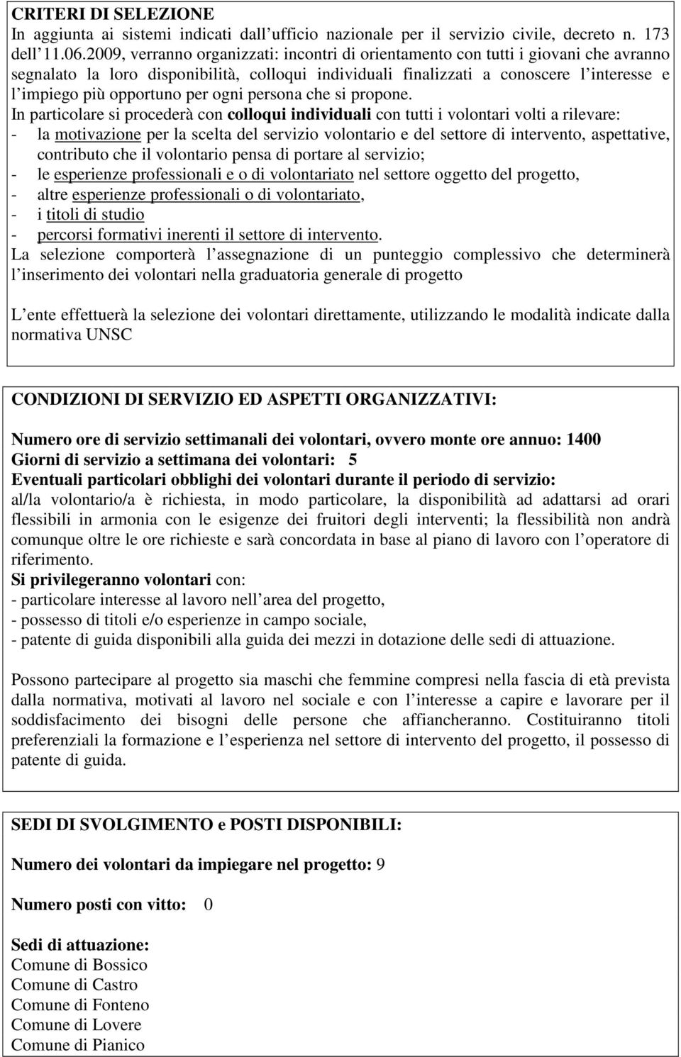 opportuno per ogni persona che si propone.