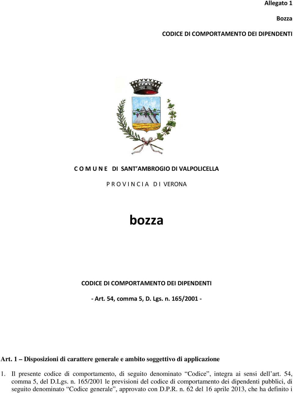 1 Disposizioni di carattere generale e ambito soggettivo di applicazione 1.