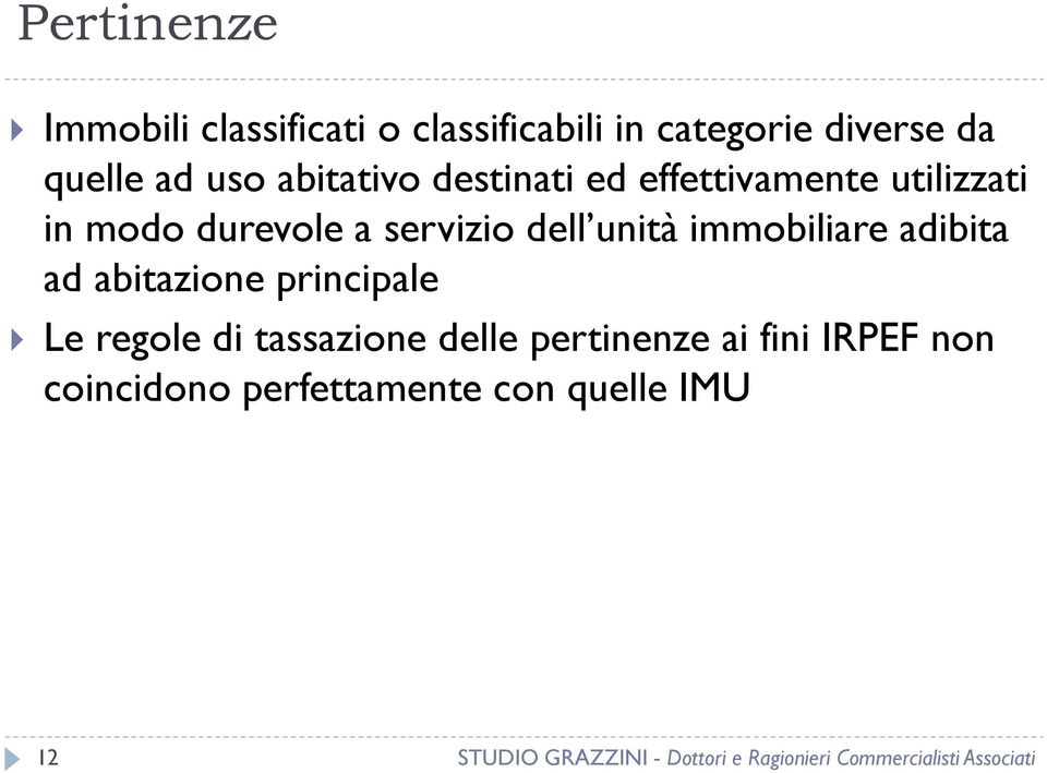 servizio dell unità immobiliare adibita ad abitazione principale Le regole di