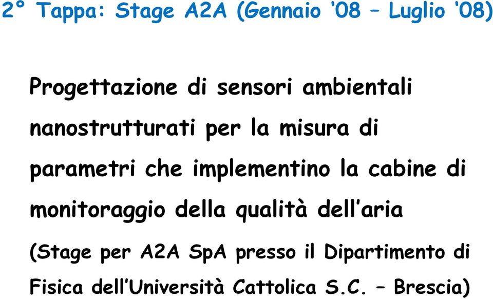 implementino la cabine di monitoraggio della qualità dell aria (Stage