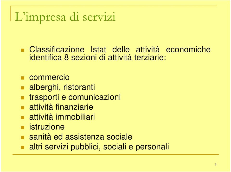 trasporti e comunicazioni attività finanziarie attività immobiliari