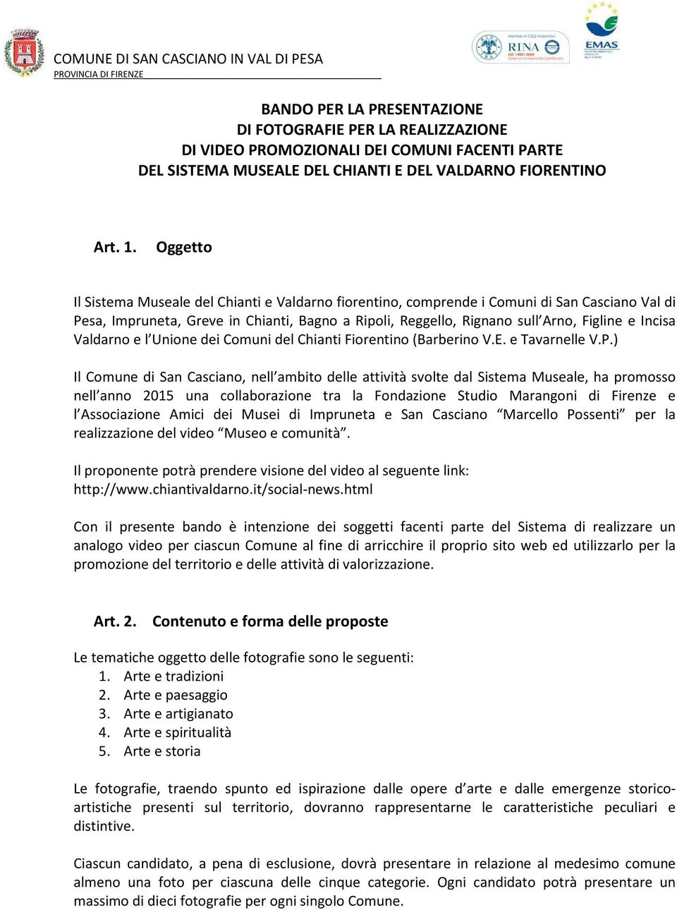 Incisa Valdarno e l Unione dei Comuni del Chianti Fiorentino (Barberino V.E. e Tavarnelle V.P.