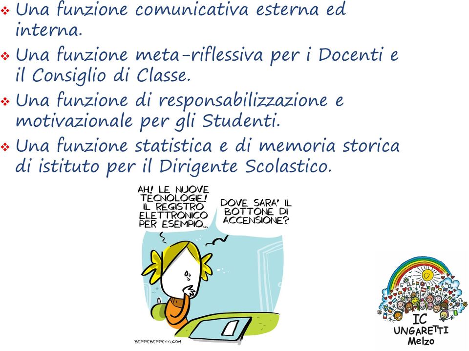 Una funzione di responsabilizzazione e motivazionale per gli