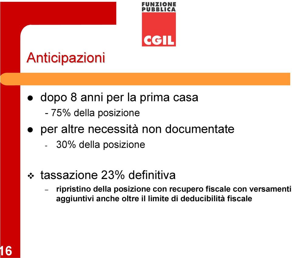 tassazione 23% definitiva ripristino della posizione con recupero