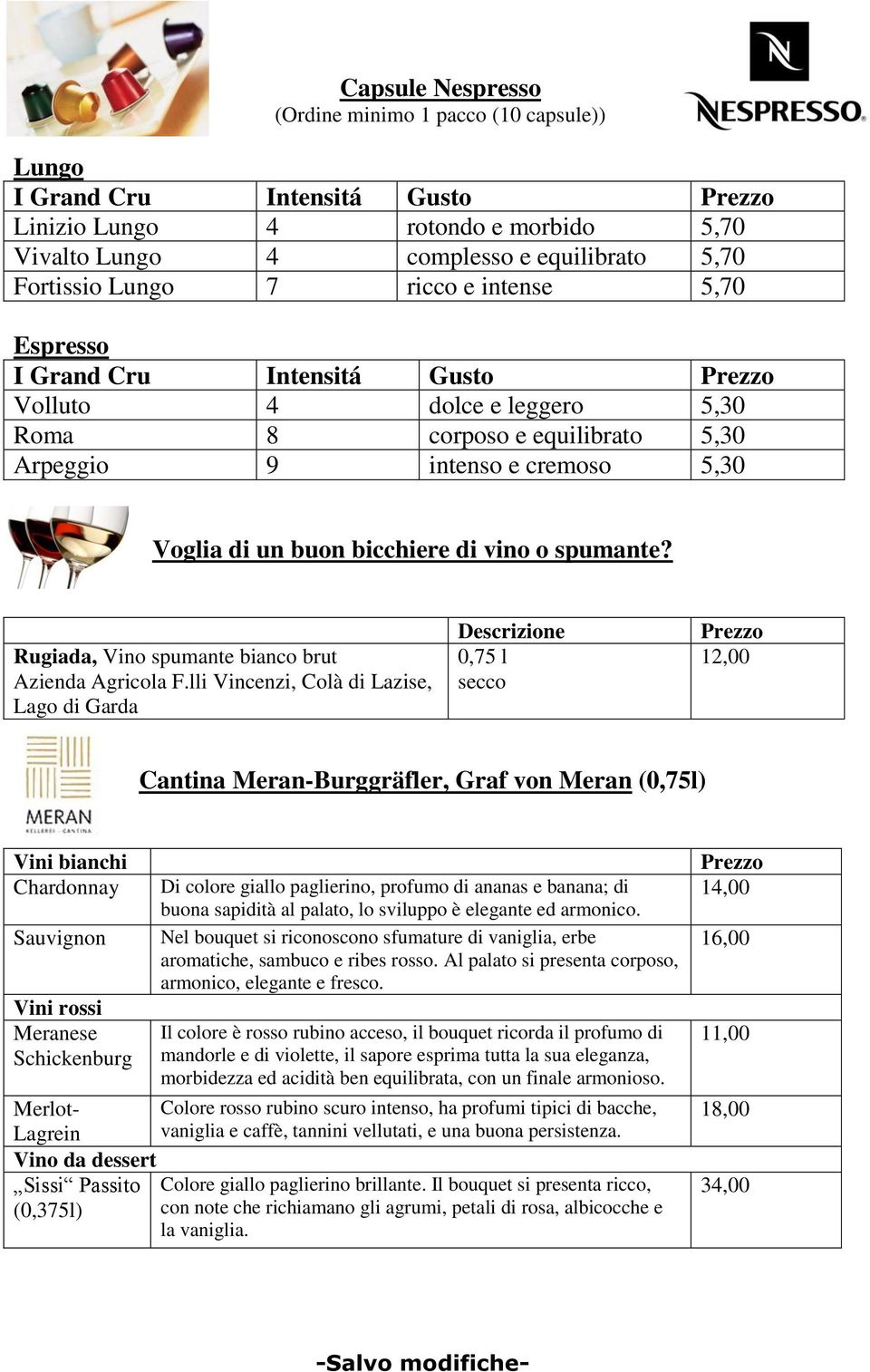 o spumante? Rugiada, Vino spumante bianco brut Azienda Agricola F.