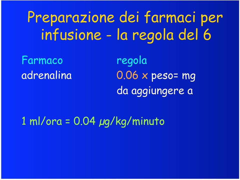 regola adrenalina 0.