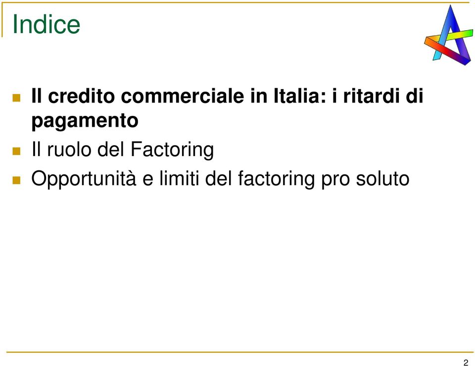 ruolo del Factoring Opportunità e